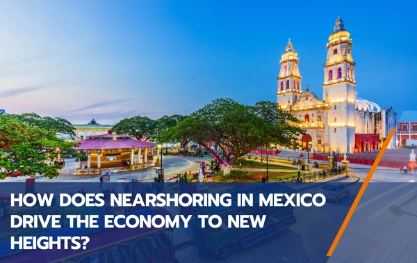 Anteprima del Nearshoring in Messico